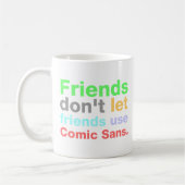 Anti-Comic Sans Font Koffiemok (Links)