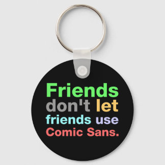 Anti-Comic Sans Font Sleutelhanger