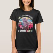 Anti Communism Capitalism Antisocialist T-shirt (Voorkant)