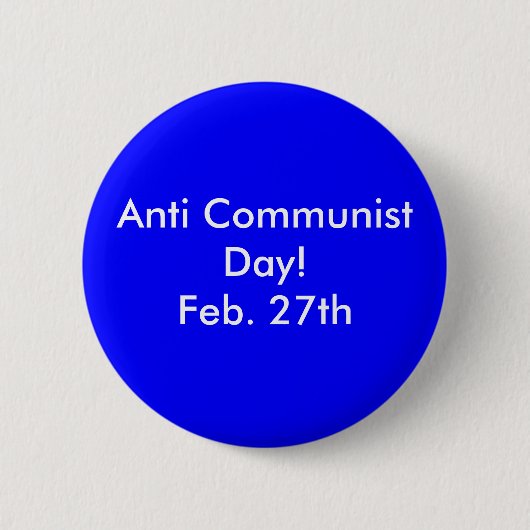 Anti-communistische dag!Feb. 27 Ronde Button 5,7 Cm (Voorkant)