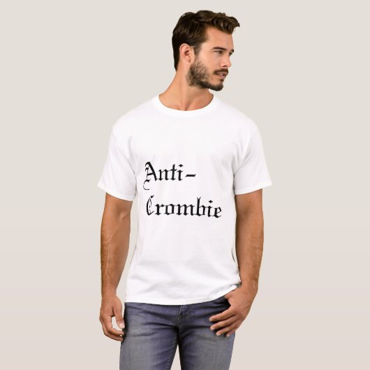Anti-Crombie T-shirt (Voorkant volledig)