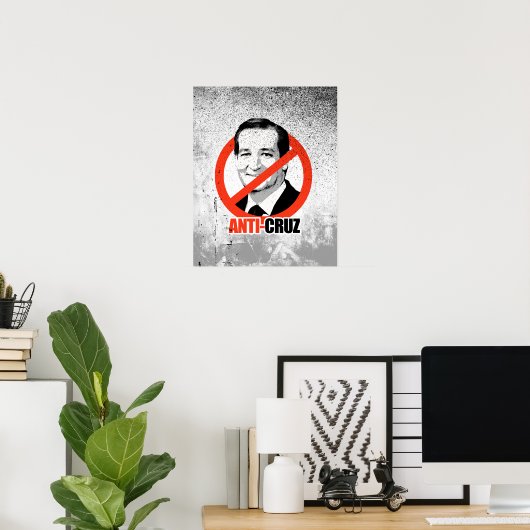 Anti-Cruz Poster (Thuiskantoor)