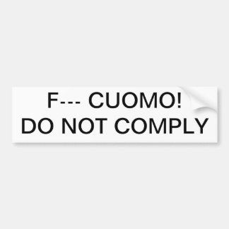 Anti-Cuomo Pistool Control NIET VOLDOEN Bumpersticker