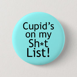Anti-Cupid-cadeaus Ronde Button 5,7 Cm