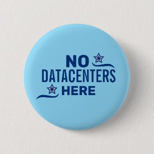 Anti-Datacenter Politiek Ronde Button 5,7 Cm