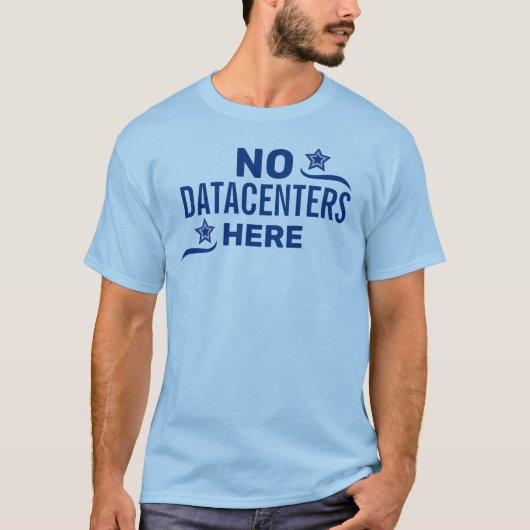 Anti-datacenter politiek t-shirt (Voorkant)