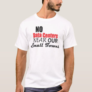 Anti-datacenter T-shirt