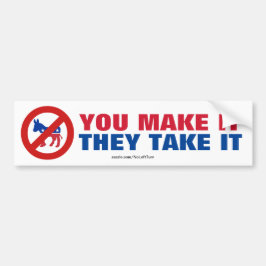 Anti Democraten Jullie Maken Het Ze Gebruiken Het Bumpersticker