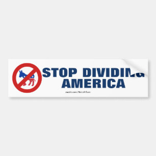 Anti-democraten stoppen met het verdelen van de Am Bumpersticker