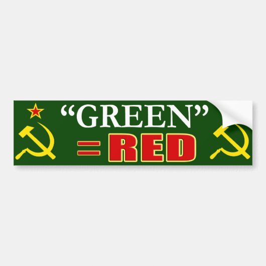anti-democratische " groene is nieuwe rode " bumpe bumpersticker (Voorkant)