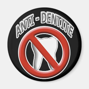 Anti-Dentite Magneet