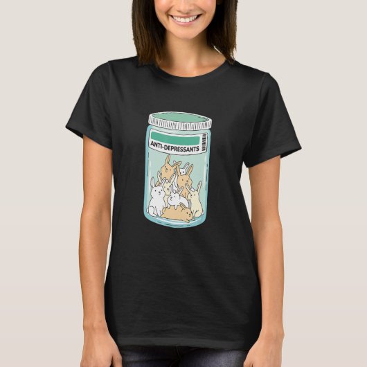 Anti Depressants Bunnies Awareness Support Mental  T-shirt (Voorkant)