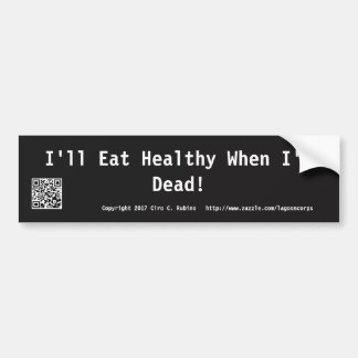 Anti-diet Bumpersticker