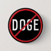 Anti DOGE Ronde Button 5,7 Cm (Voorkant)