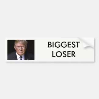 Anti-Donald Trump, "Biggest Loser" Bumpersticker