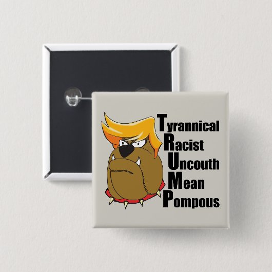 Anti Donald Trump Bulldog Funny Vierkante Button 5,1 Cm (Voorkant /achterkant)