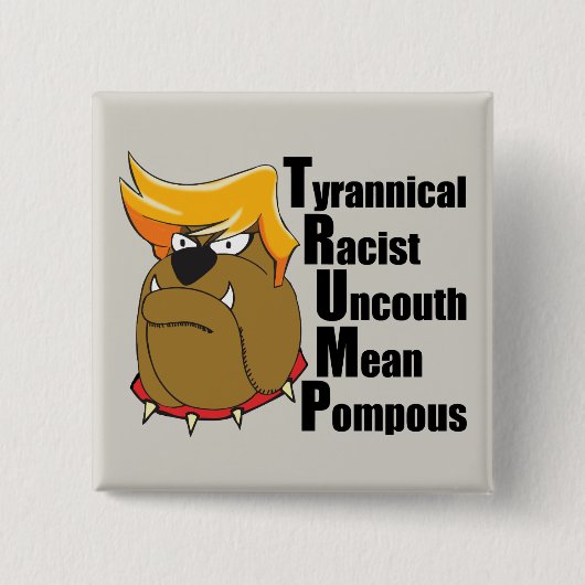 Anti Donald Trump Bulldog Funny Vierkante Button 5,1 Cm (Voorkant)