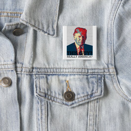 Anti Donald Trump-campagne Deze man? | 2016 Vierkante Button 5,1 Cm (In situ)