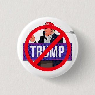 Anti Donald Trump campaign pin badge Ronde Button 3,2 Cm