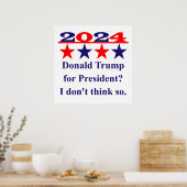 Anti-Donald Trump for President - Politiek citaat Poster (Keuken)