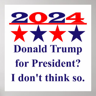 Anti-Donald Trump for President - Politiek citaat Poster