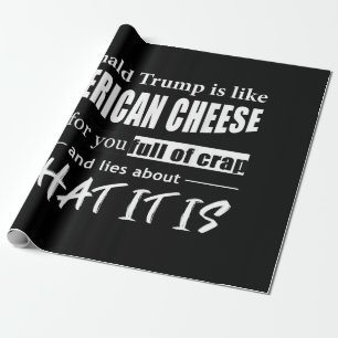 Anti-Donald Trump is net als Amerikaanse Cheese Wo Cadeaupapier