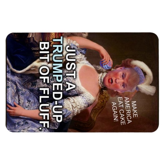 Anti-Donald Trump Marie Antoinette 2020 Verkiezing Magneet (Horizontaal)