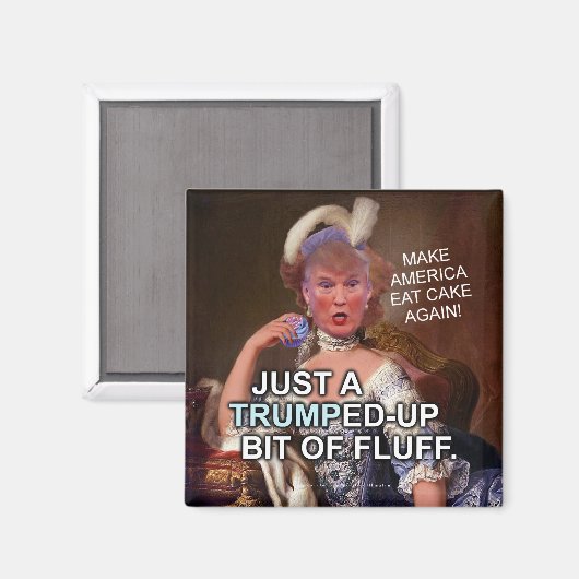 Anti-Donald Trump Marie Antoinette 2020 Verkiezing Magneet (Voorkant / Achterkant)