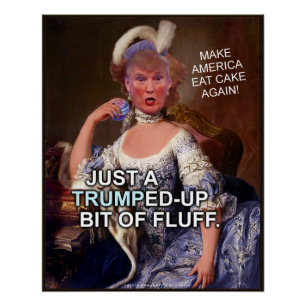 Anti-Donald Trump Marie Antoinette 2020 Verkiezing Poster