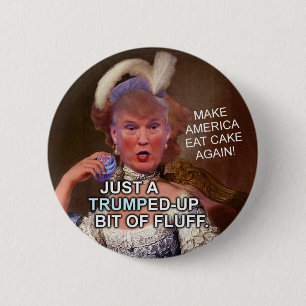 Anti-Donald Trump Marie Antoinette 2020 Verkiezing Ronde Button 5,7 Cm