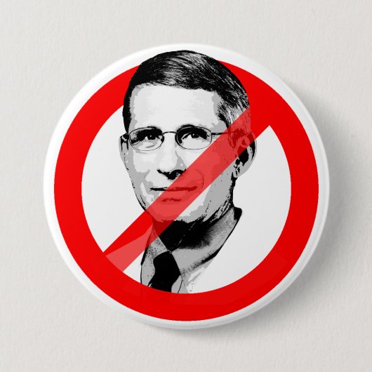 ANTI DR FAUCI RONDE BUTTON 7,6 CM (Voorkant)