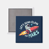 Anti-Elon koelkastmagneet, stuur Elon naar Mars Magneet (Voorkant / Achterkant)