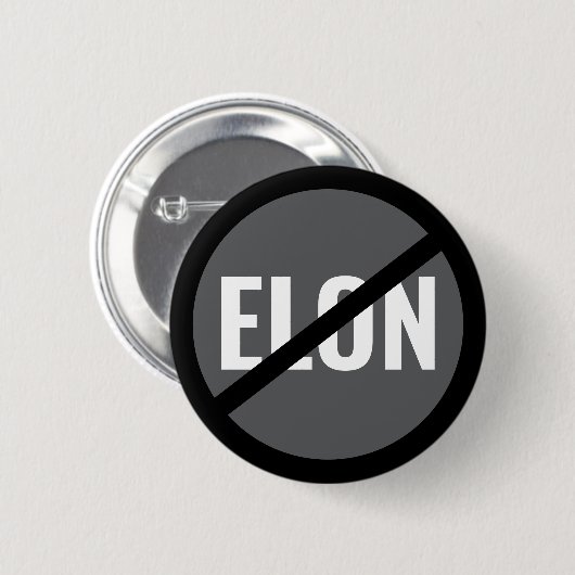 Anti-Elon Musk Ronde Button 5,7 Cm (Voorkant /achterkant)