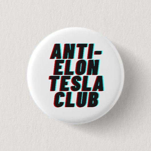 ANTI-ELON TESLA CLUB RONDE BUTTON 3,2 CM (Voorkant)