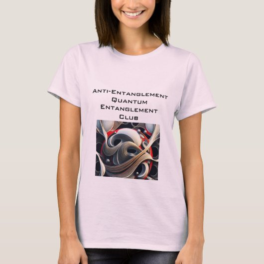 Anti-Entangens Quantum Entanlement Club T-shirt (Voorkant)
