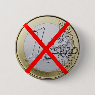 Anti-euro munt, 1 euro munt, rode munt ronde button 5,7 cm