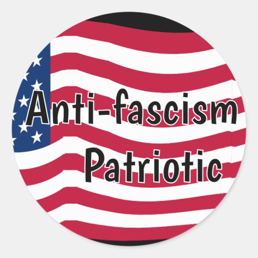 Anti-fascism is Patriotic Ronde Sticker (Voorkant)