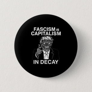 Anti Fascisme Anti Trump Fascisme Is Kapitalisme I Ronde Button 5,7 Cm
