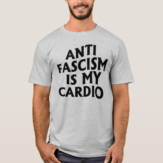 Anti Fascisme is mijn Cardio T-shirt (Voorkant)