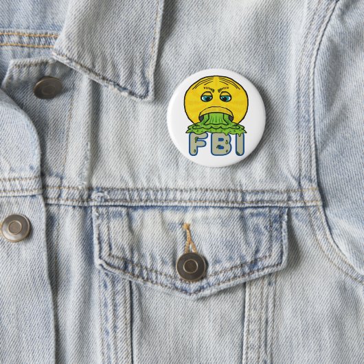 Anti-FBI Ronde Button 5,7 Cm (In situ)