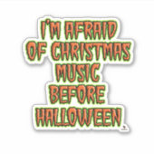 Anti feestelijke muziek voor Halloween Grappig Sticker (Voorkant)