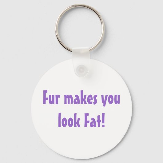 Anti-fur Quote Animal Rights Sleutelhanger (Voorkant)