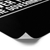 Anti Government Tees Never Trust The Government -  Poster (Hoek)