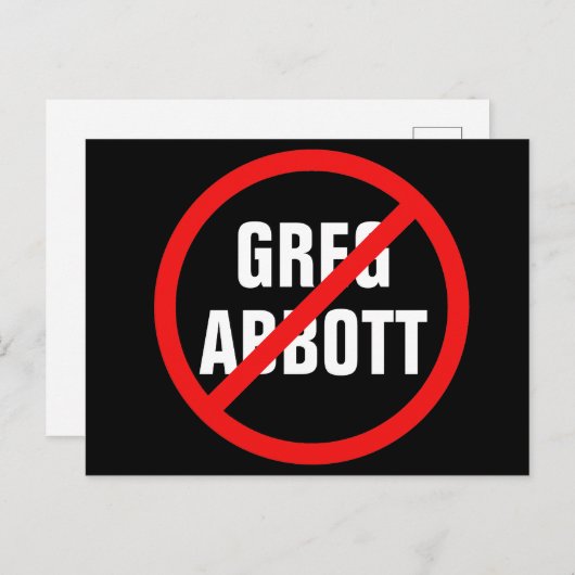 Anti-Greg Abbott stemt met hem uit de politiek van Briefkaart (Voorkant / Achterkant)