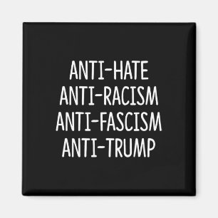 Anti Haat - Anti Racisme - Anti Fascisme - Anti Tr Magneet