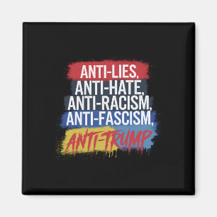 Anti Haat Leugens Racisme Fascisme Weersta Protest Magneet