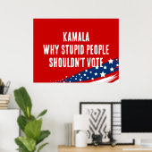 Anti-Harris Kamala Politieke domme mensen Poster (Thuiskantoor)