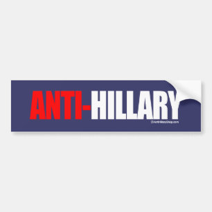 ANTI-HILLARY BOLD - Anti-Hillary - white -.png Bumpersticker