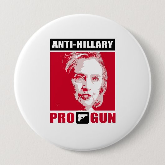 Anti-Hillary en Pro-Pistool - Anti-Hillary - Ronde Button 4,0 Cm (Voorkant)