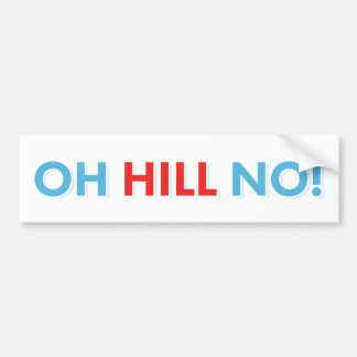 Anti Hillary Hill No. Bumpersticker
